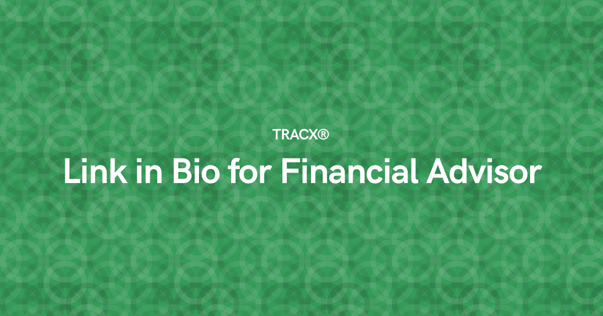 Link in Bio for Financial Advisor