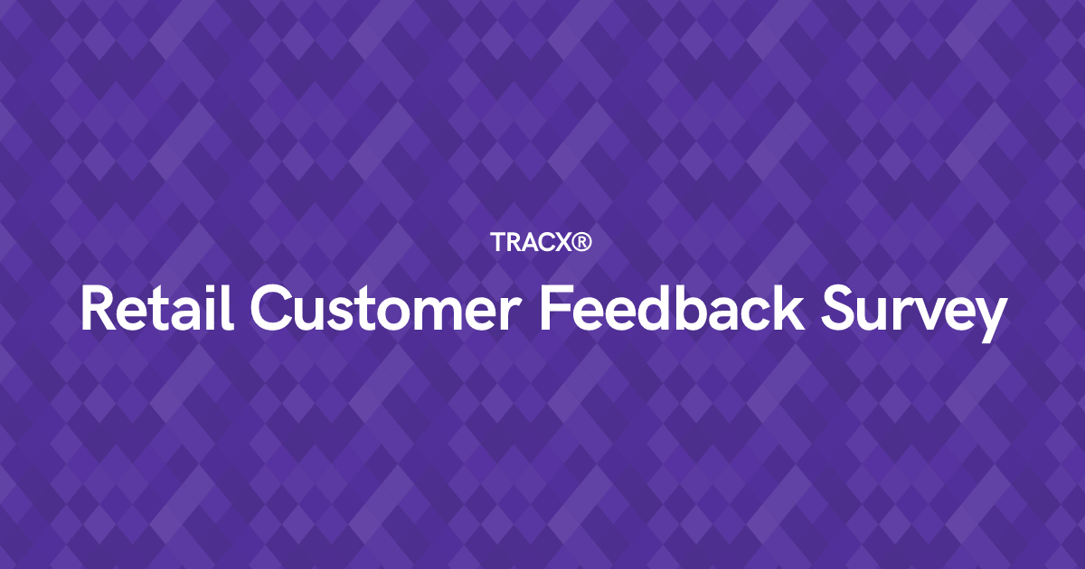 Retail Customer Feedback Survey