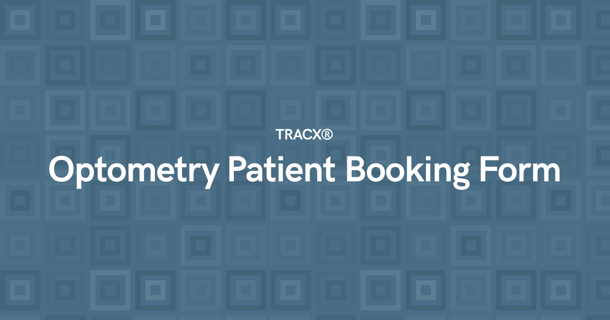 Optometry Patient Booking Form