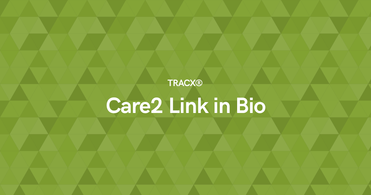 Care2 Link in Bio