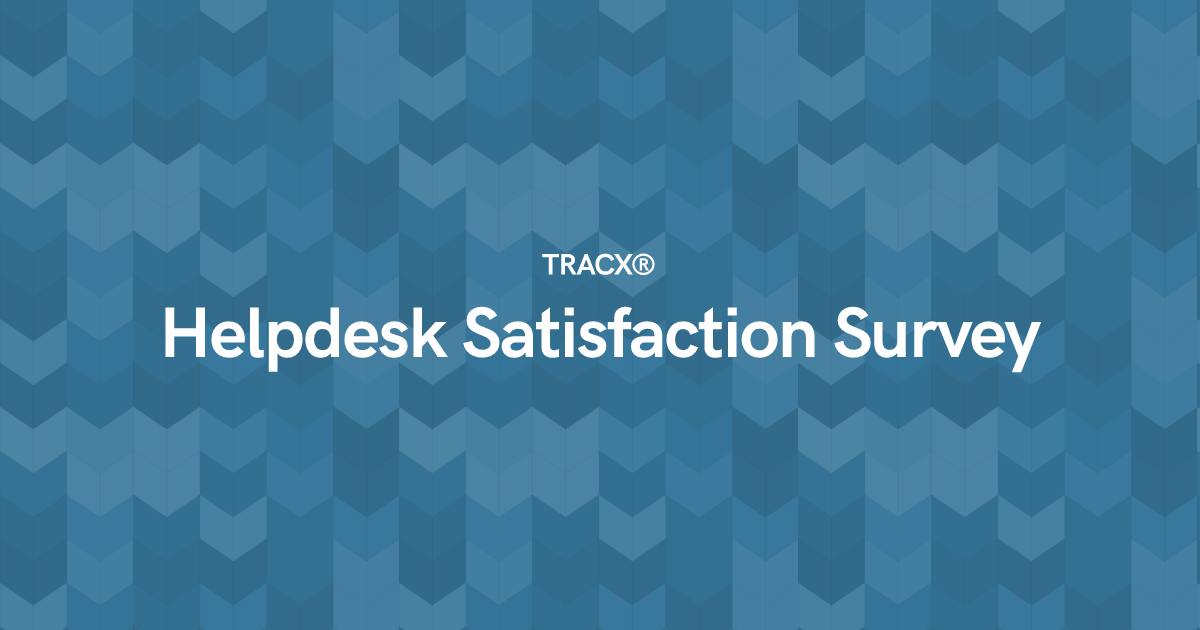 Helpdesk Satisfaction Survey