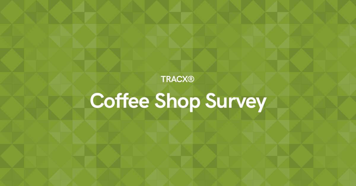 Coffee Shop Survey