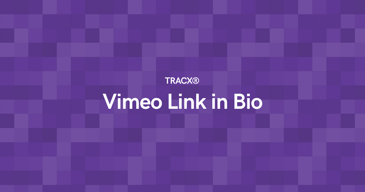 Vimeo Link in Bio