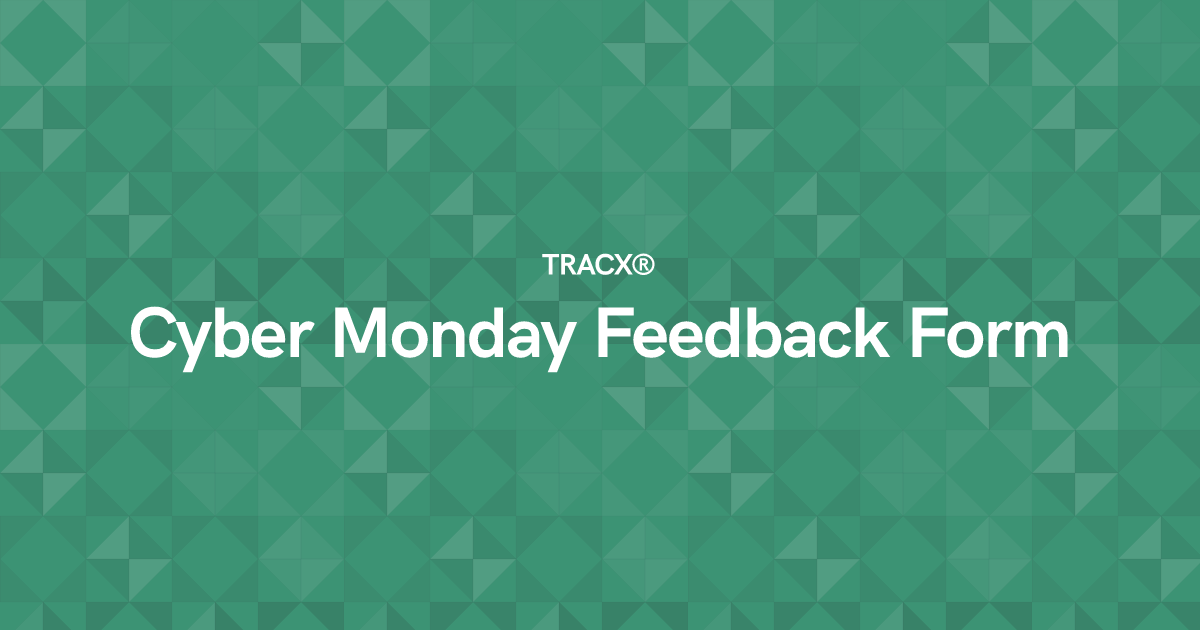 Cyber Monday Feedback Form