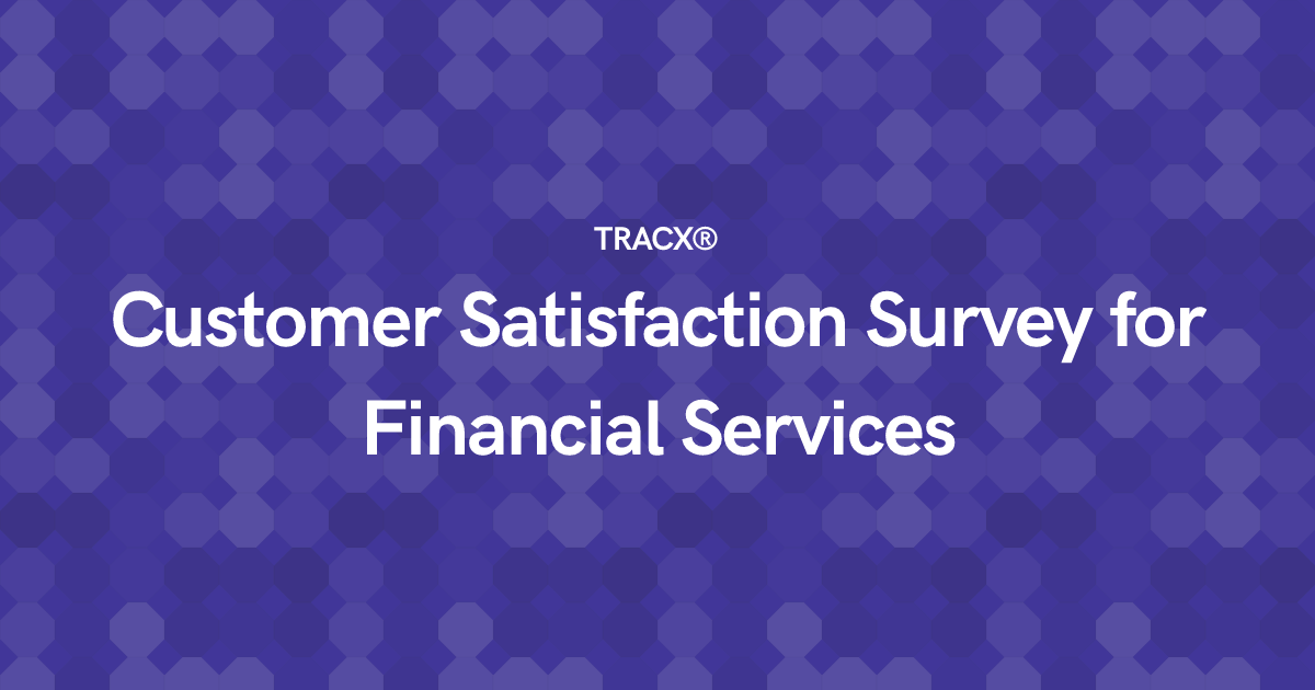 Customer Satisfaction Survey for Financial Services