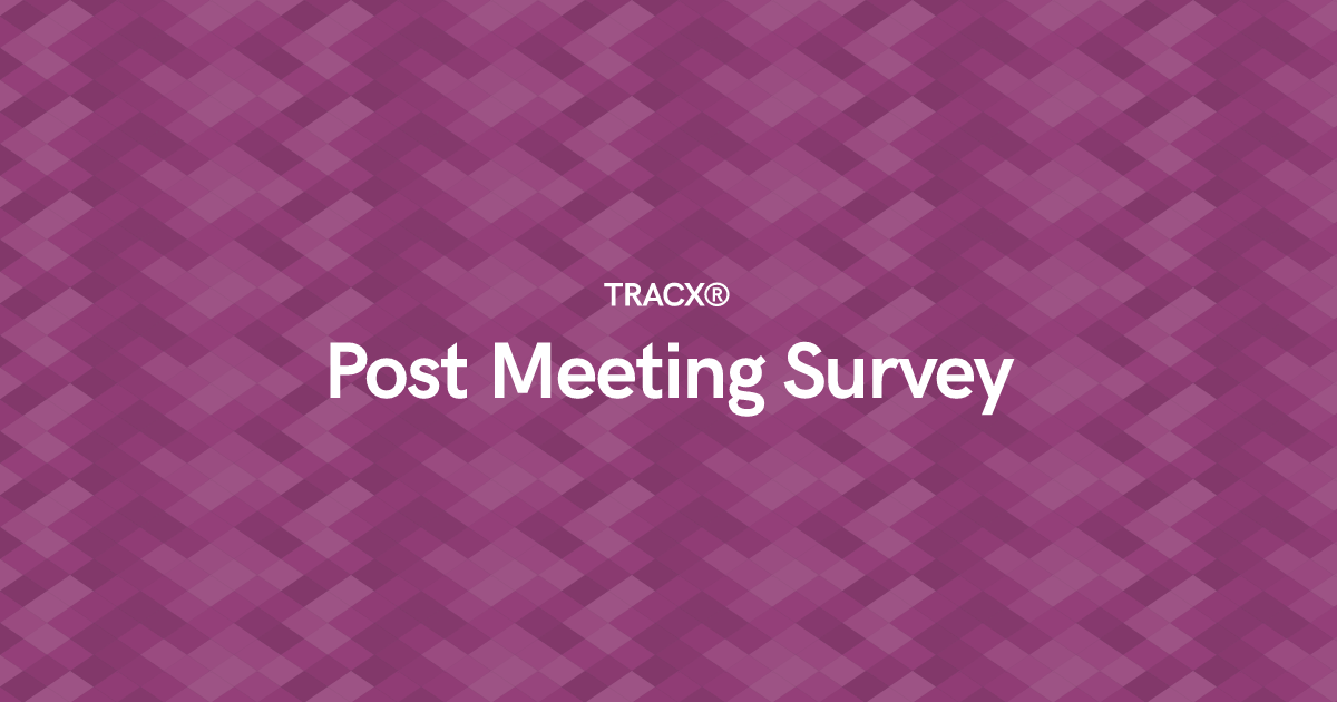 Post Meeting Survey