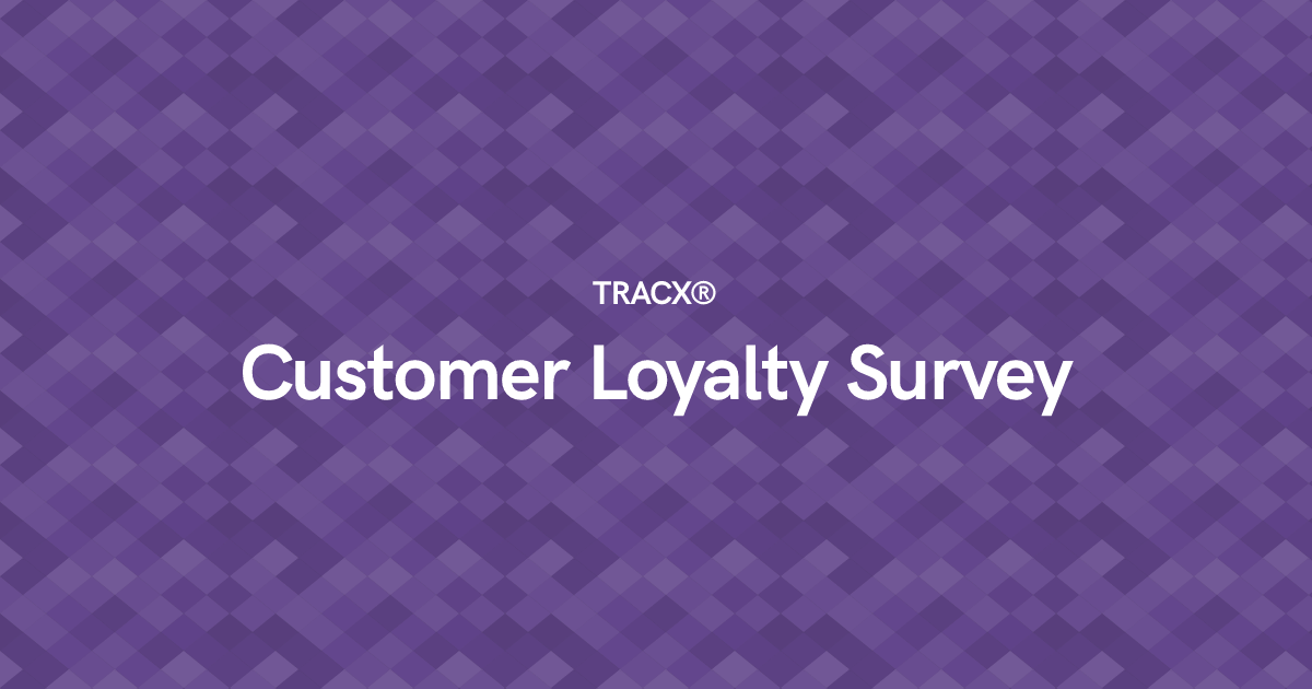 Customer Loyalty Survey