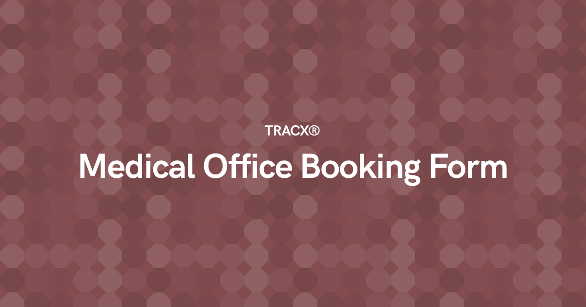 Medical Office Booking Form