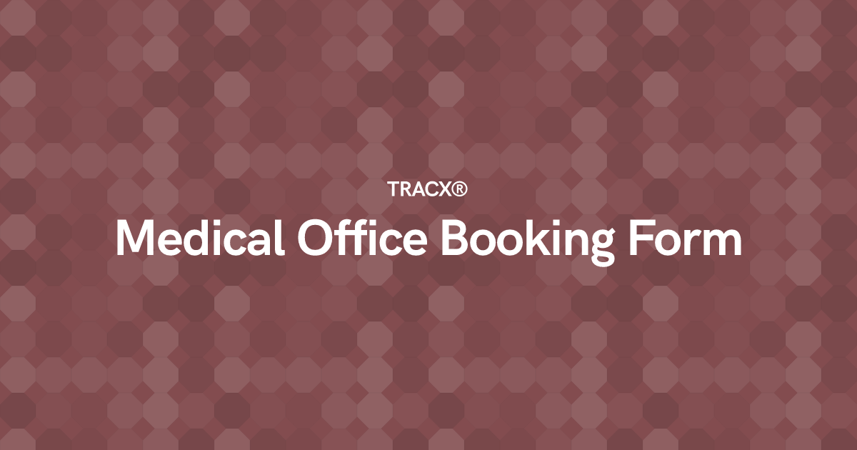 Medical Office Booking Form