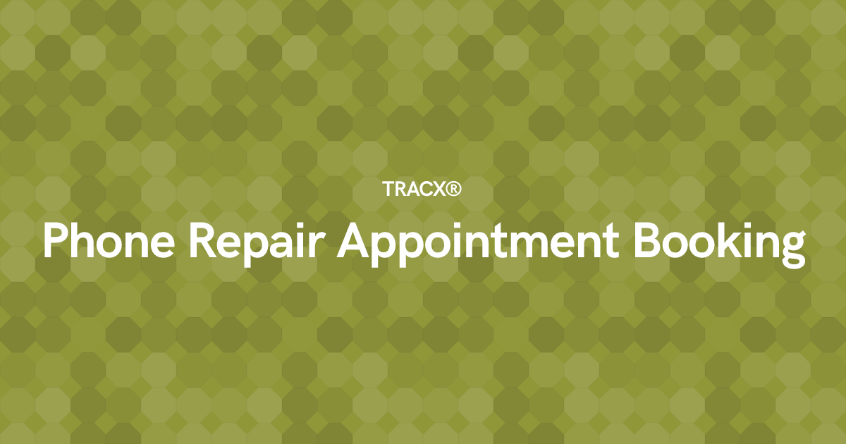 Phone Repair Appointment Booking