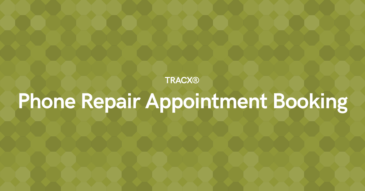 Phone Repair Appointment Booking