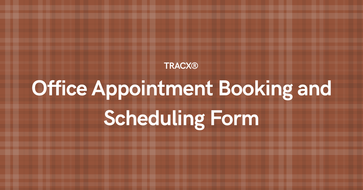 Office Appointment Booking and Scheduling Form