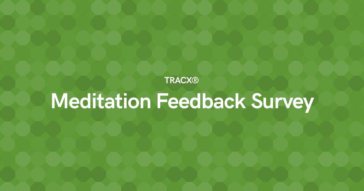 Meditation Feedback Survey