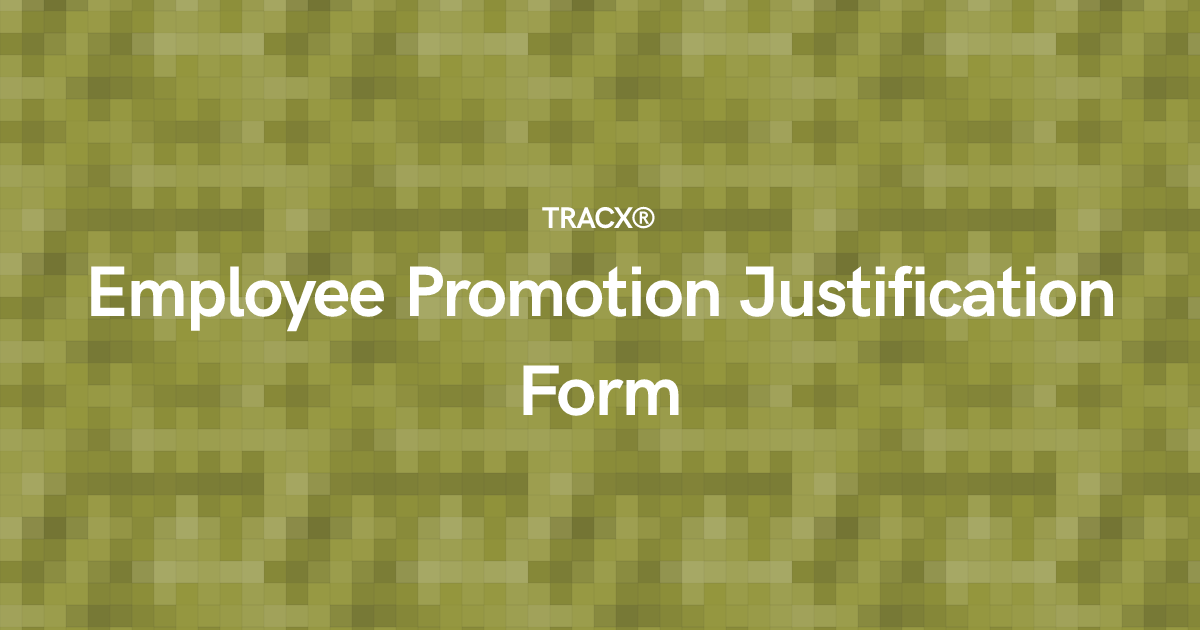 Employee Promotion Justification Form