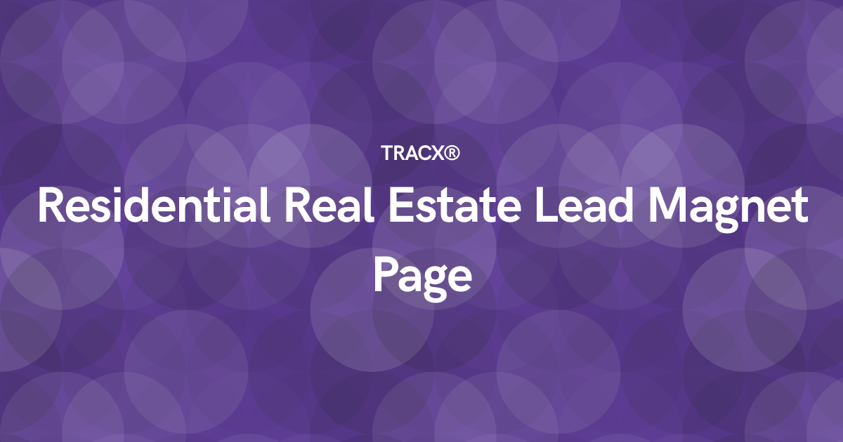 Residential Real Estate Lead Magnet Page