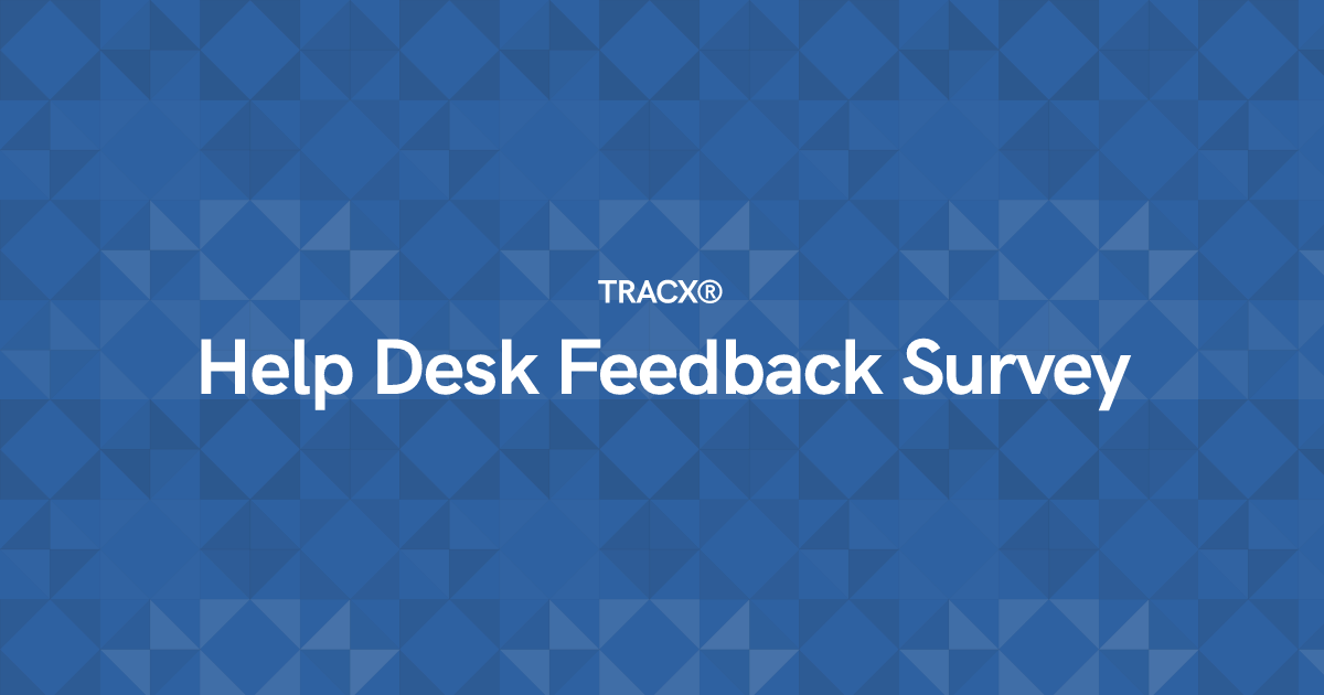 Help Desk Feedback Survey