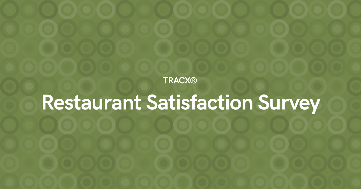 Restaurant Satisfaction Survey