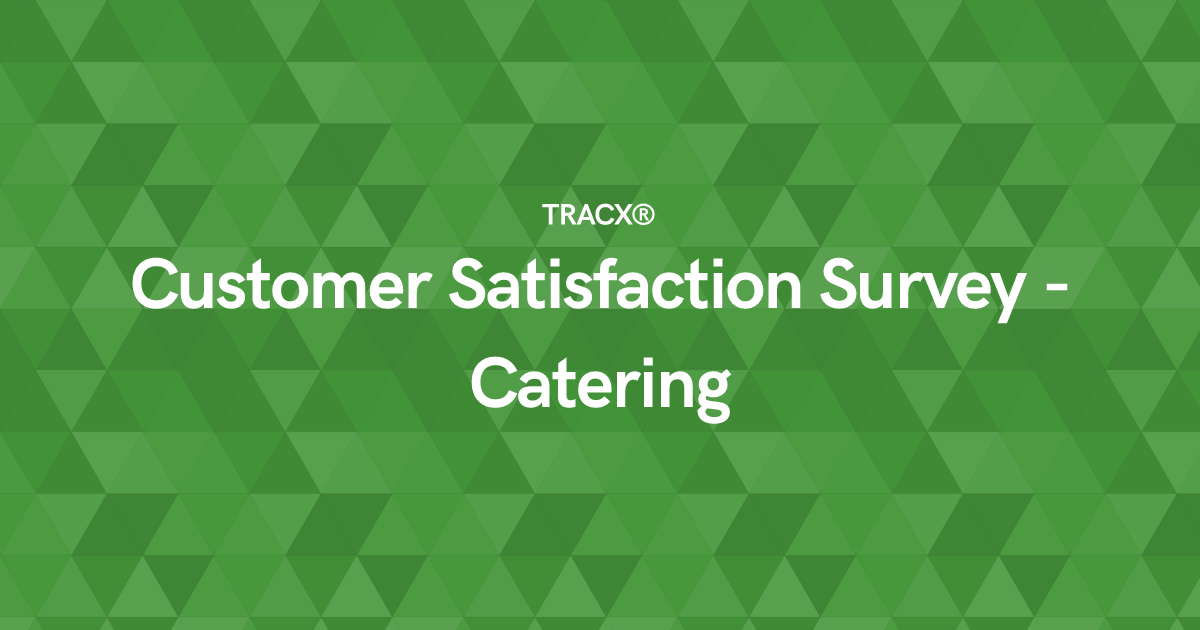 Customer Satisfaction Survey - Catering