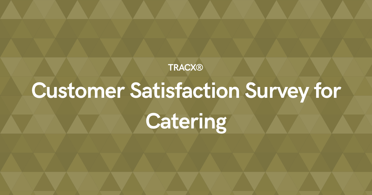 Customer Satisfaction Survey for Catering