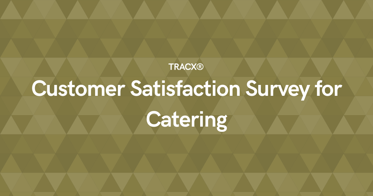 Customer Satisfaction Survey for Catering