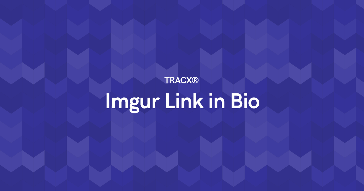 Imgur Link in Bio
