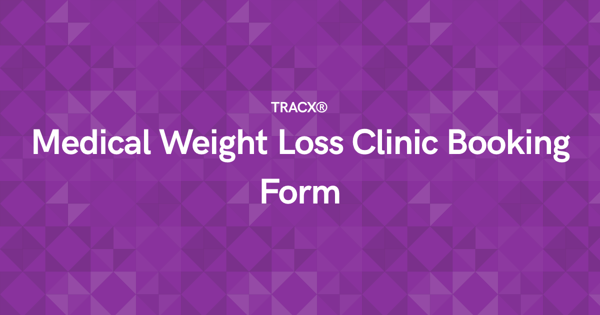 Medical Weight Loss Clinic Booking Form