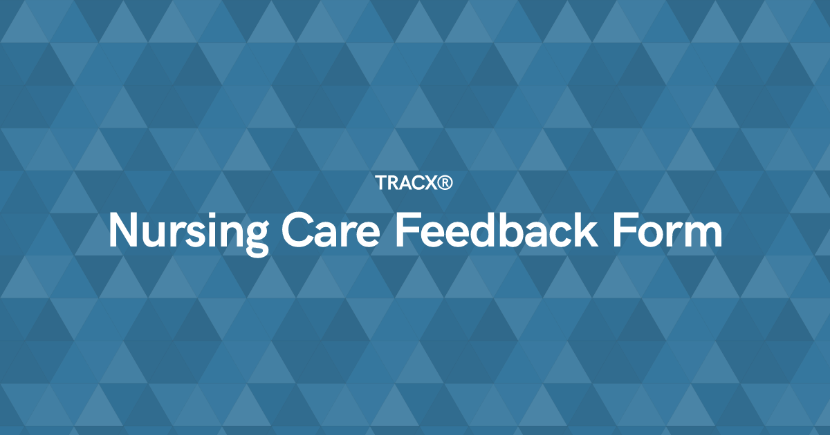 Nursing Care Feedback Form