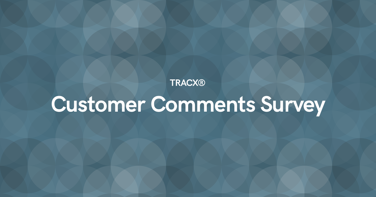 Customer Comments Survey