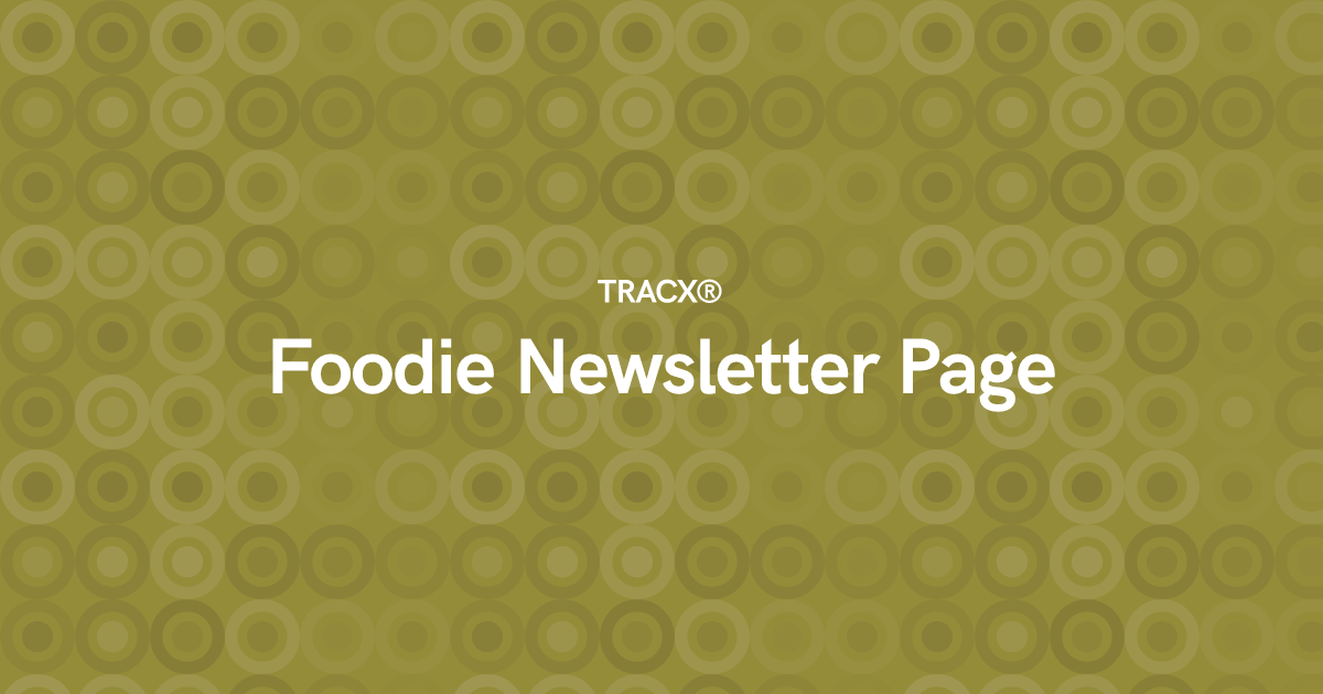 Foodie Newsletter Page