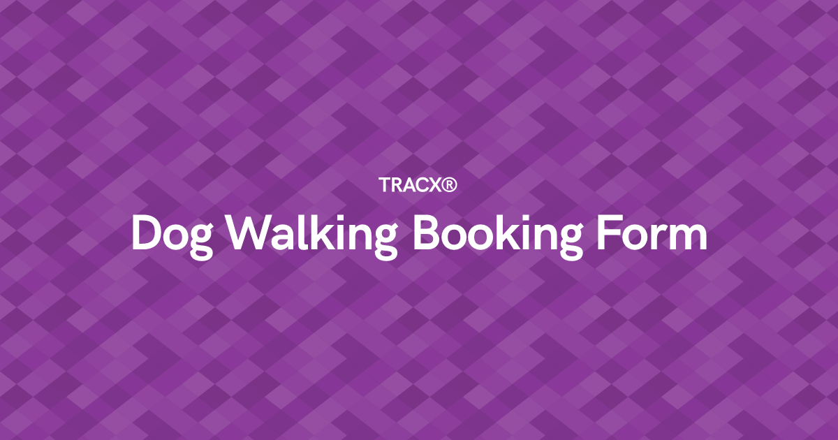 Dog Walking Booking Form