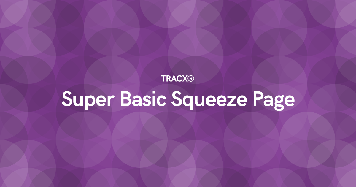 Super Basic Squeeze Page