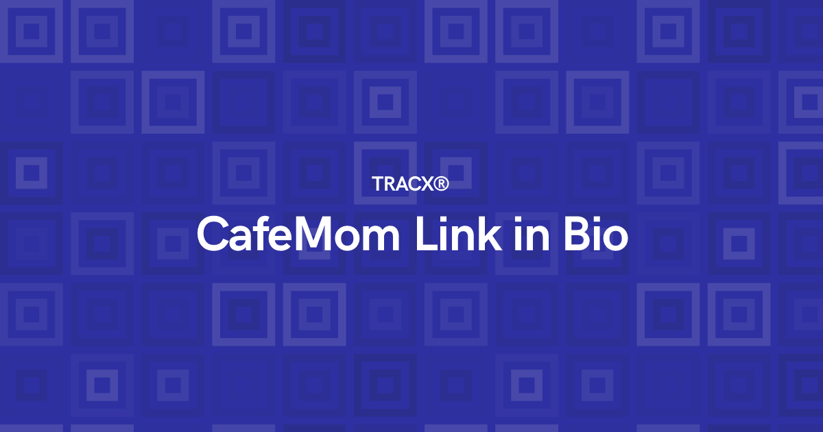 CafeMom Link in Bio
