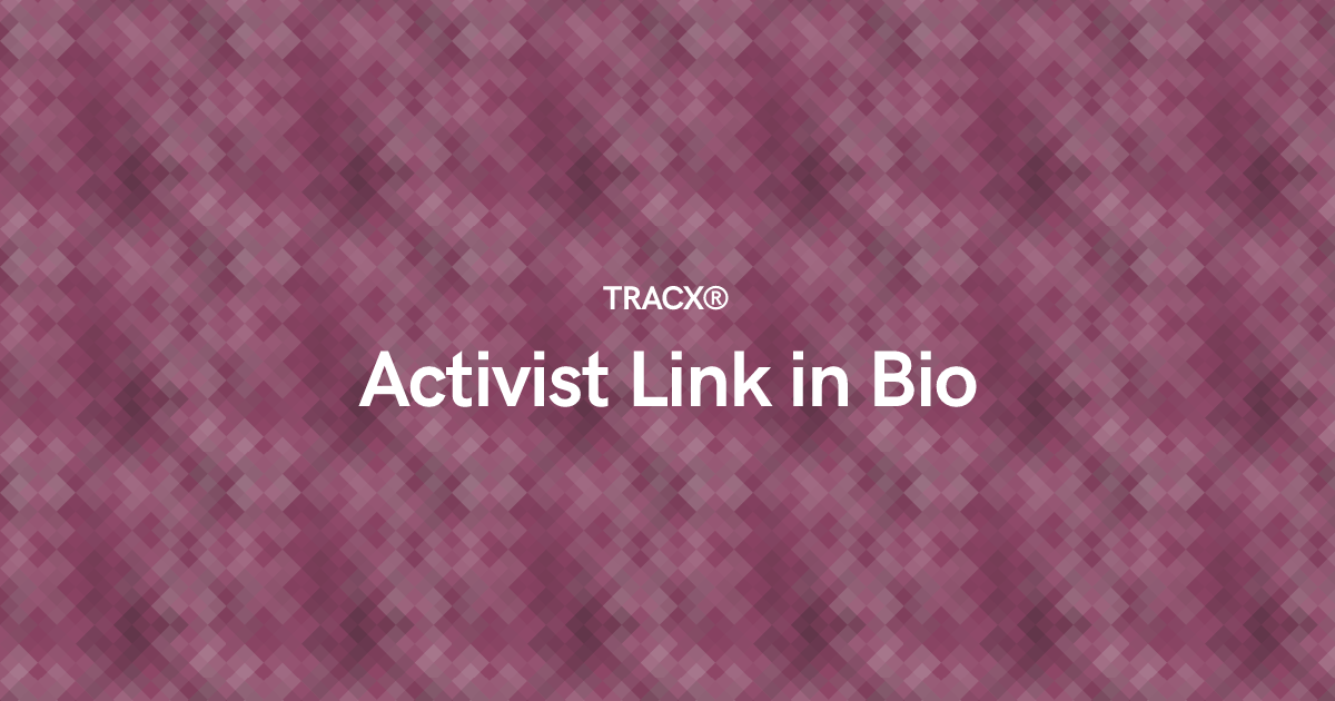 Activist Link in Bio
