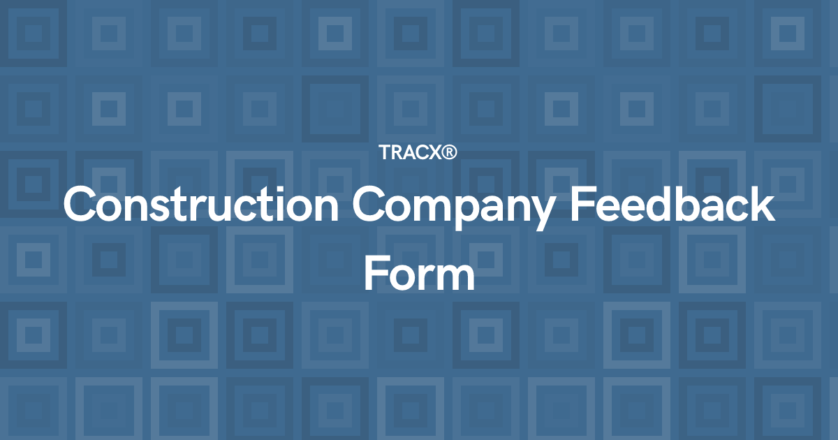 Construction Company Feedback Form