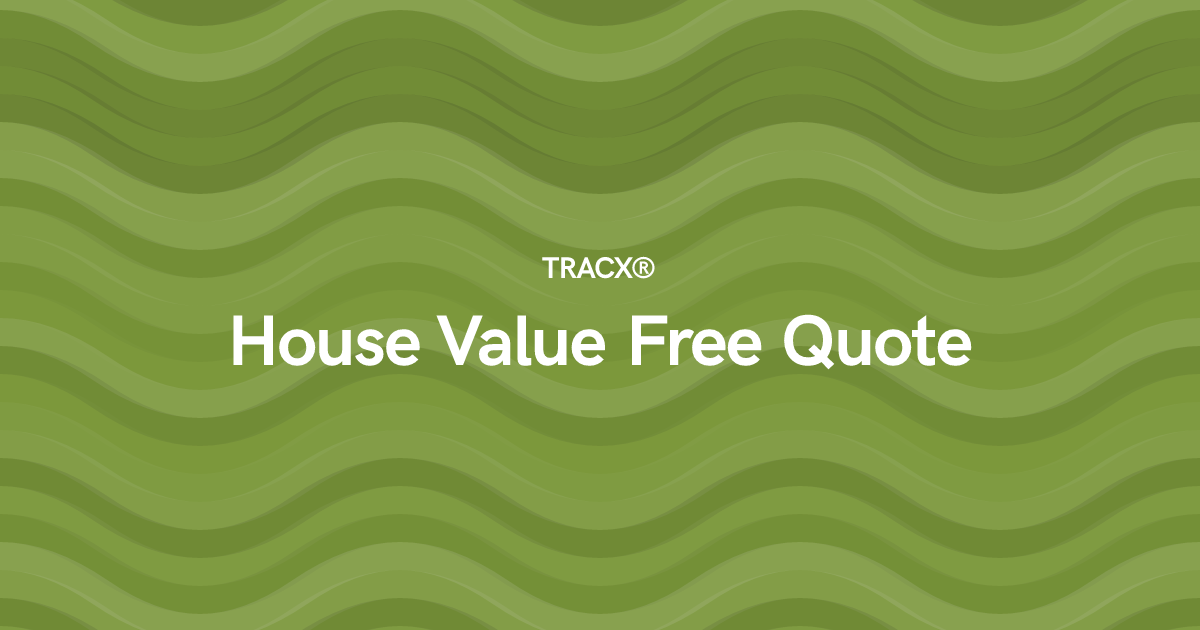 House Value Free Quote