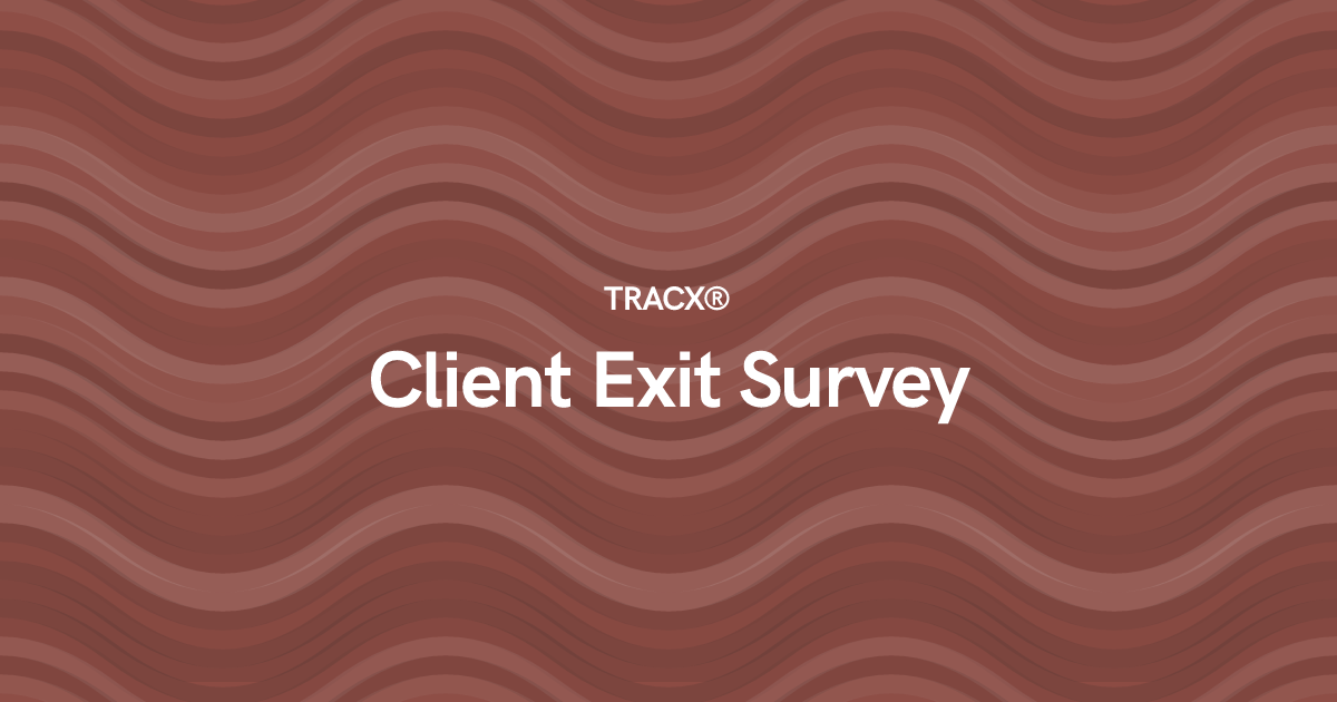 Client Exit Survey