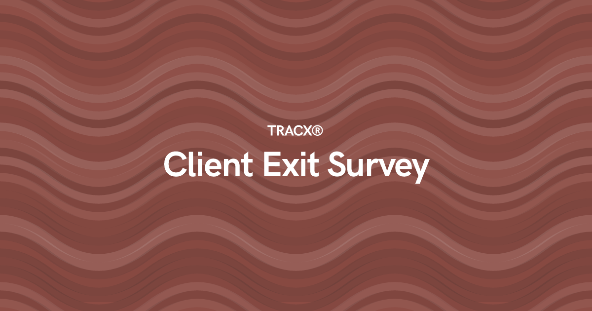 Client Exit Survey