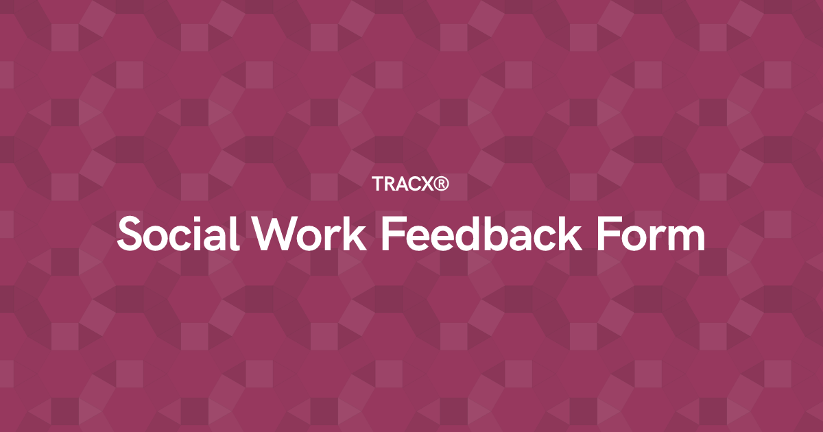 Social Work Feedback Form