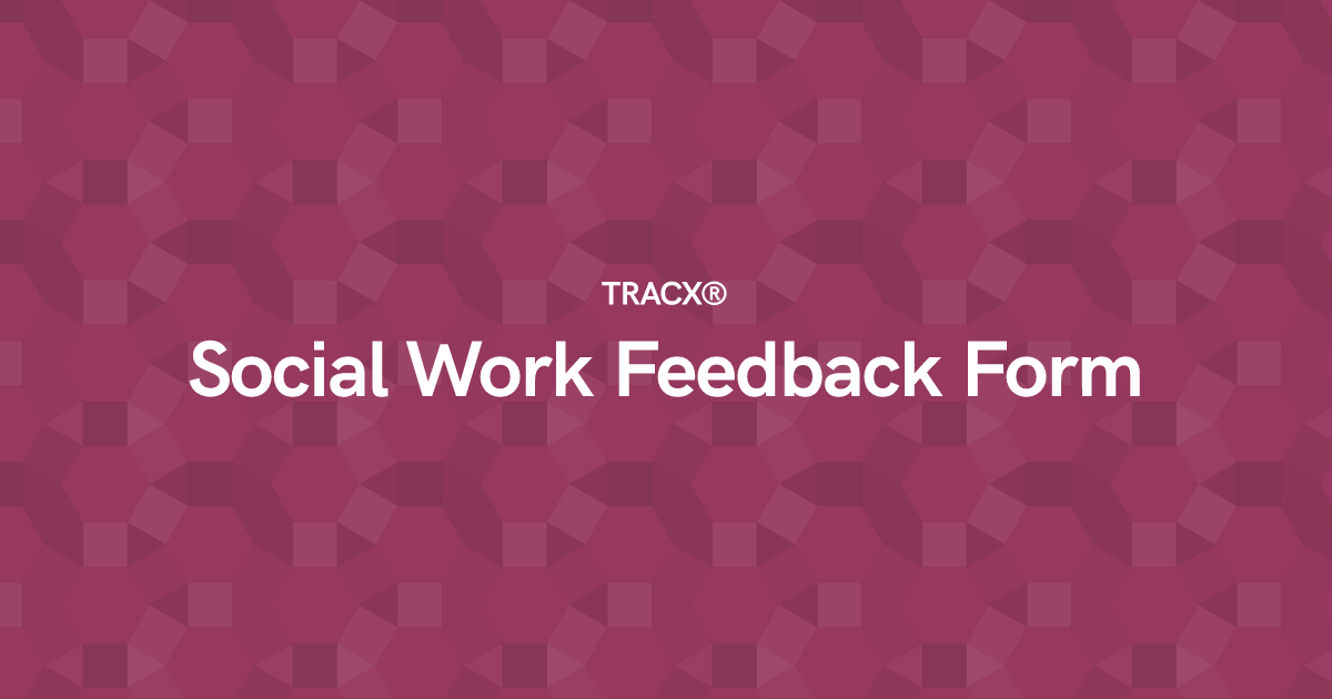 Social Work Feedback Form