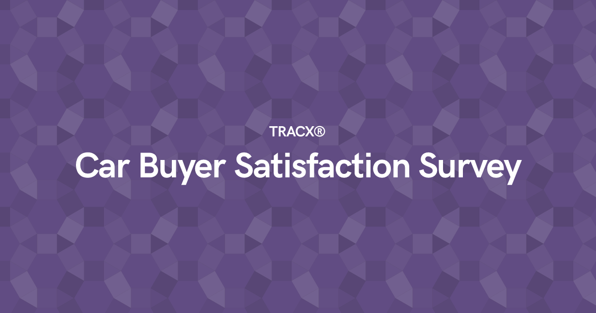 Car Buyer Satisfaction Survey