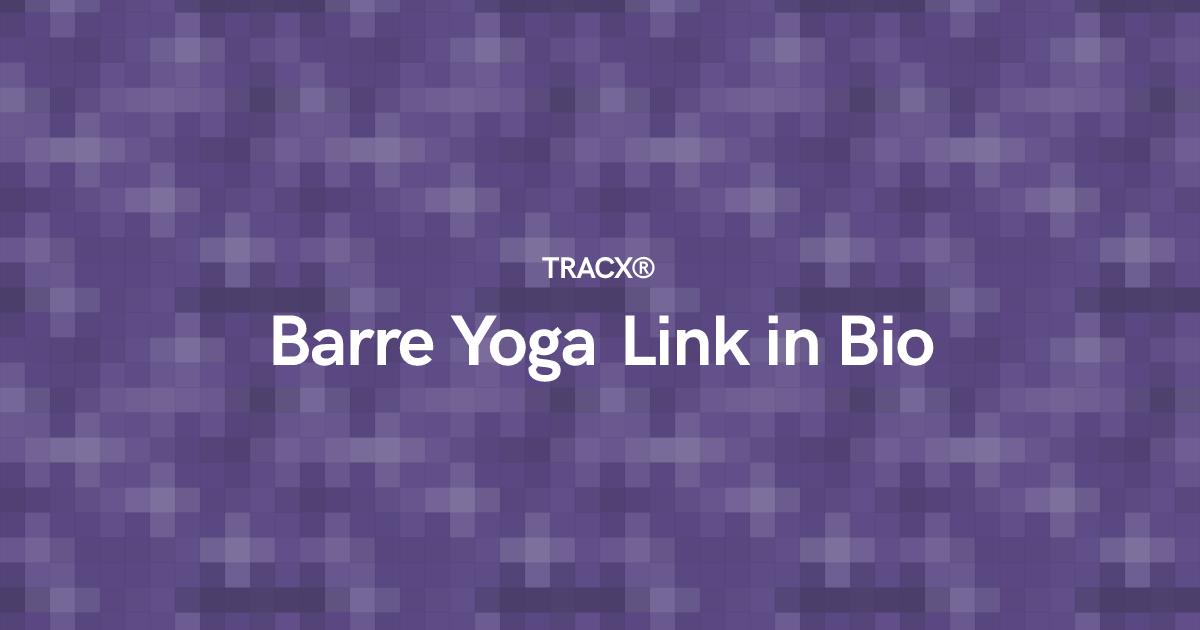 Barre Yoga Link in Bio